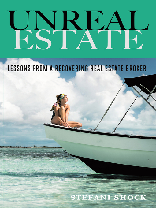 Title details for Unreal Estate by Stefani Shock - Available
